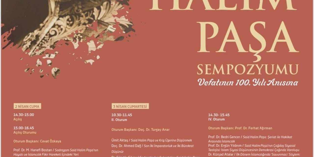 Vefatının 100’üncü Yılında Said Halim Paşa Sempozyumu