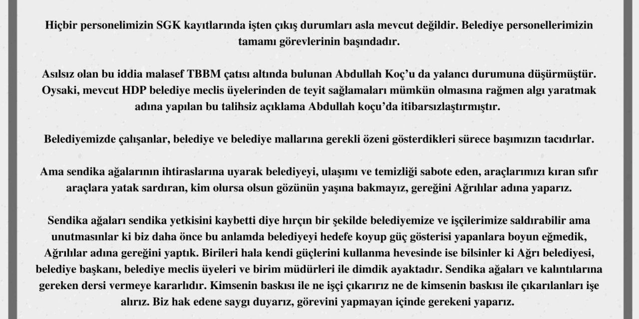 Ağrı Belediyesi: "hdp’li Koç’un Belediyede Çalışan 3 İşçinin İş Akitlerinin Feshedildiği Açıklamaları Gerçeği Yansıtmamaktadır"