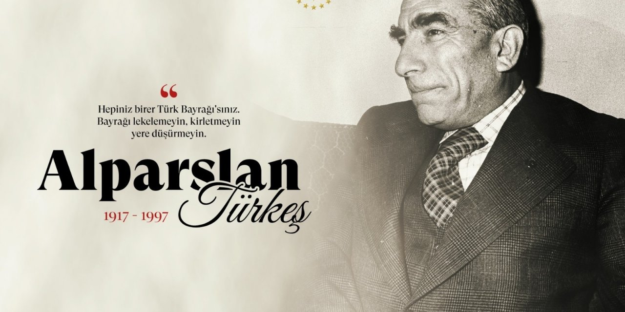 Cumhurbaşkanı Erdoğan, Vefatının 24’üncü Yılında Alparslan Türkeş’i Andı