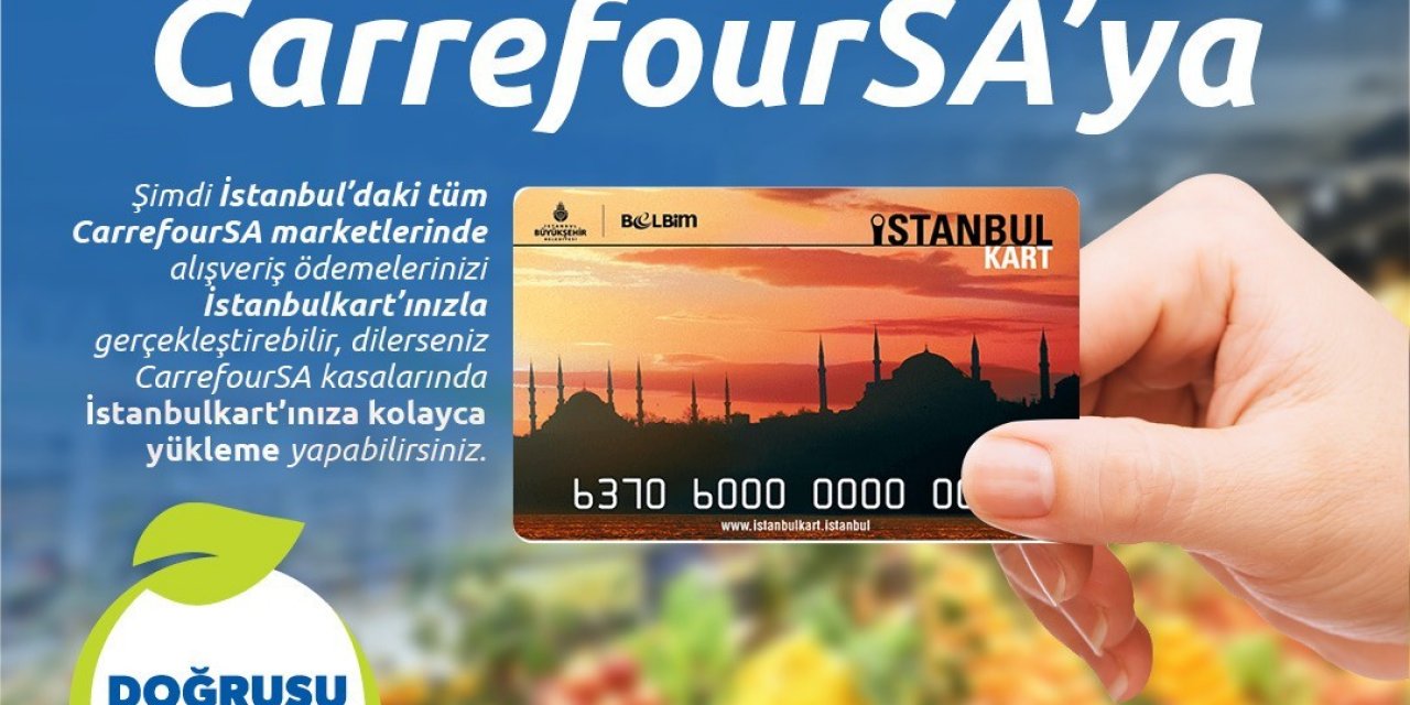 Marketlerde İ̇stanbulkart Kolaylığı
