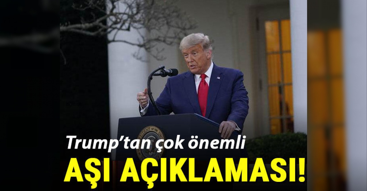 ABD Başkanı Donald Trump COVID-19 aşısının Nisan ayında herkese ulaşacağını açıkladı