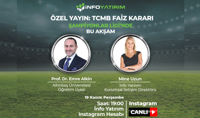 İnfo Yatırım'dan Emre Alkin ile özel Merkez Bankası yayını!