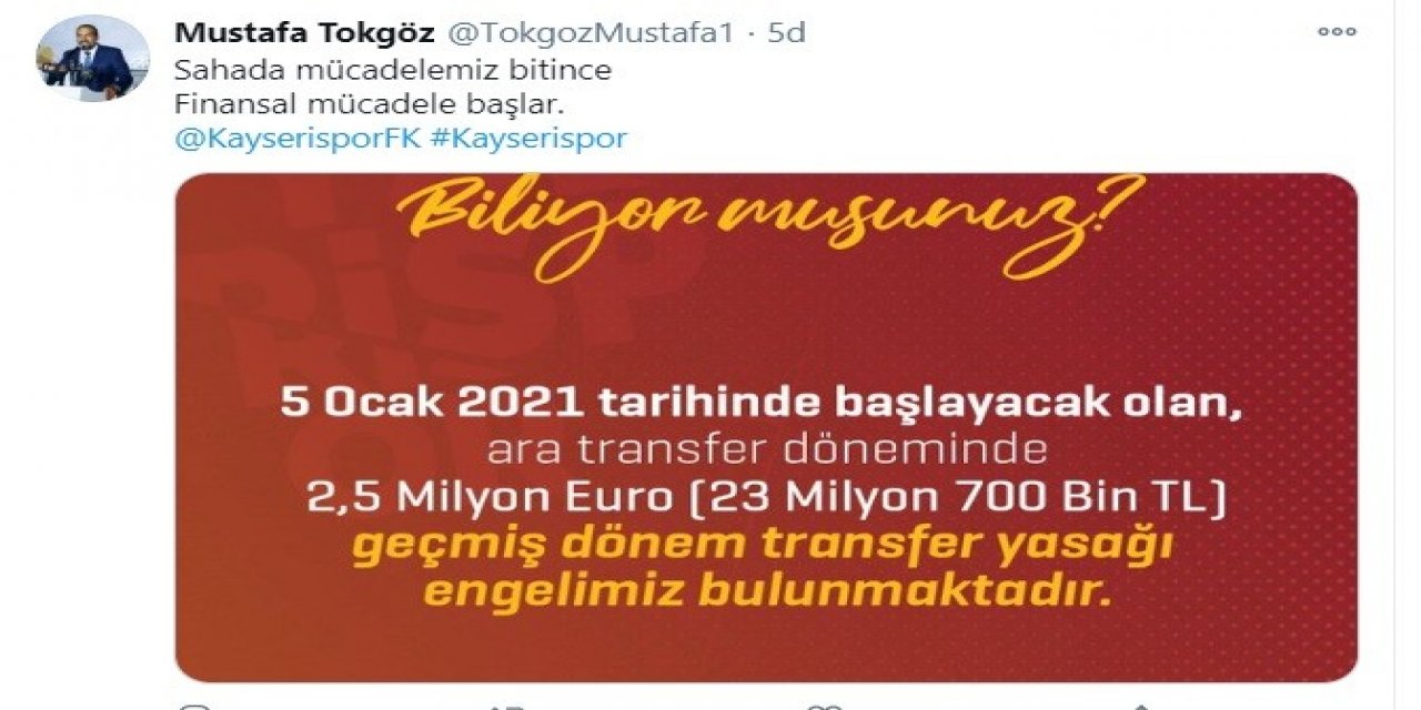 Tokgöz: "kayserispor’un Transfer Yasağı Bulunuyor"
