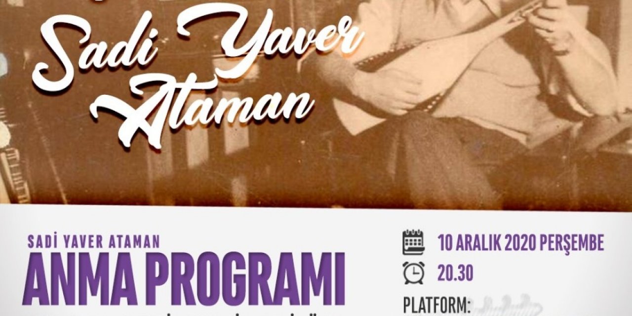 Sadi Yaver Ataman Vefatının 26. Yılında Anılıyor