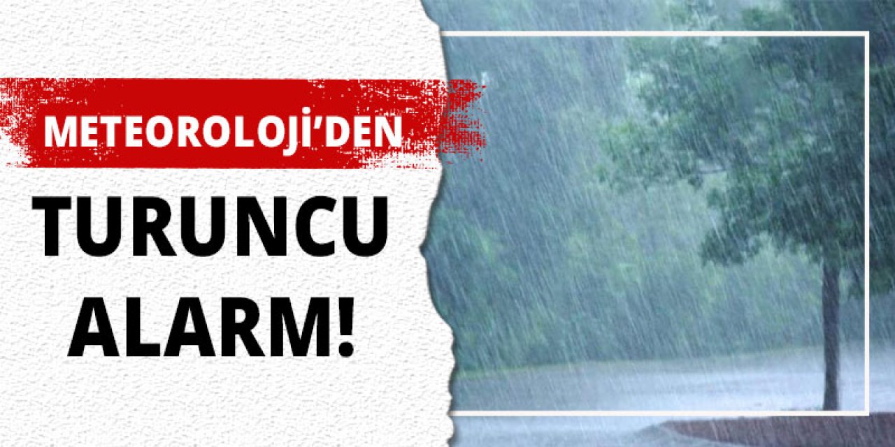 Son dakika: Meteoroloji Turuncu Alarm Verdi Sel, Su Baskını, Fırtına, Yıldırım...