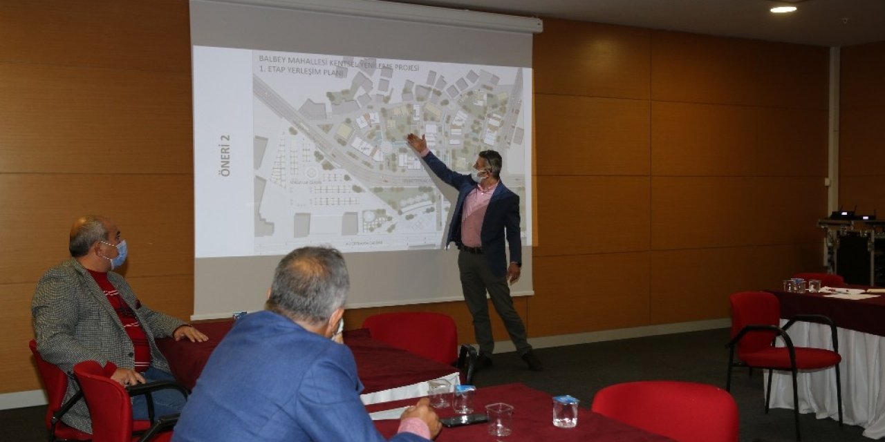 Balbey Kentsel Yenileme Projesi 2021 Yılında Başlayacak