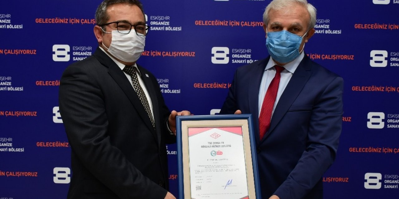 Eskişehir Osb’de "tse Covid-19 Güvenli Hizmet Belgesi" Alan İlk Firma