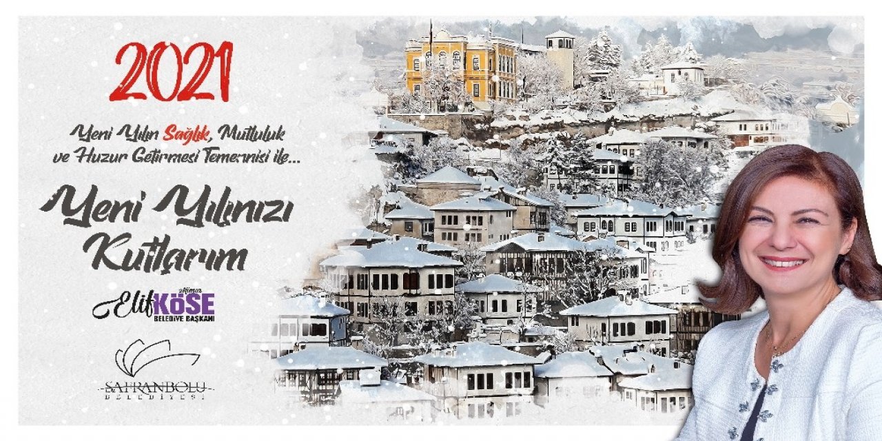 Safranbolu Belediye Başkanı Elif Köse’den Yeni Yıl Mesajı