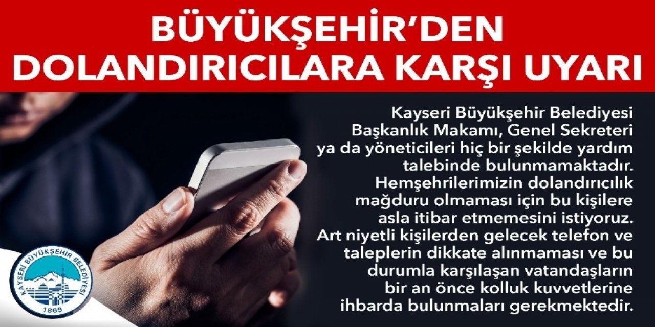 Büyükşehirden Dolandırıcılık Uyarısı