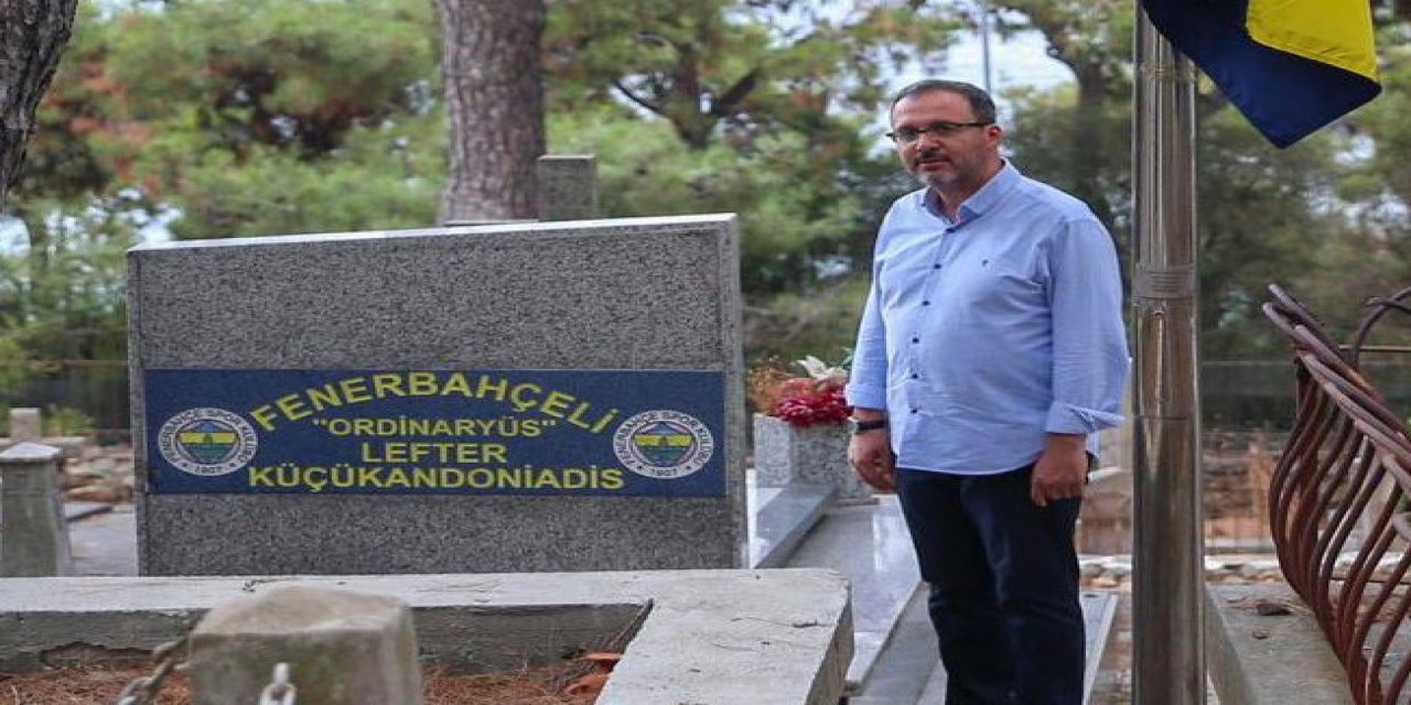 Bakan Kasapoğlu, Lefter Küçükandonyadis’i Andı