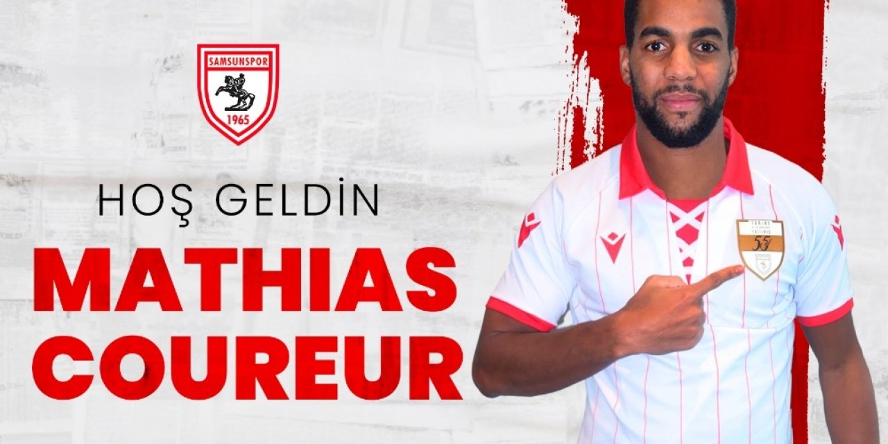 Mathias Coureur Samsunspor’da