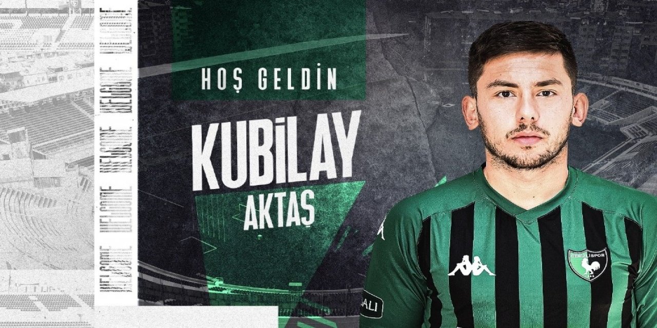 Denizlispor, Kubilay Aktaş’ı Renklerine Bağladı
