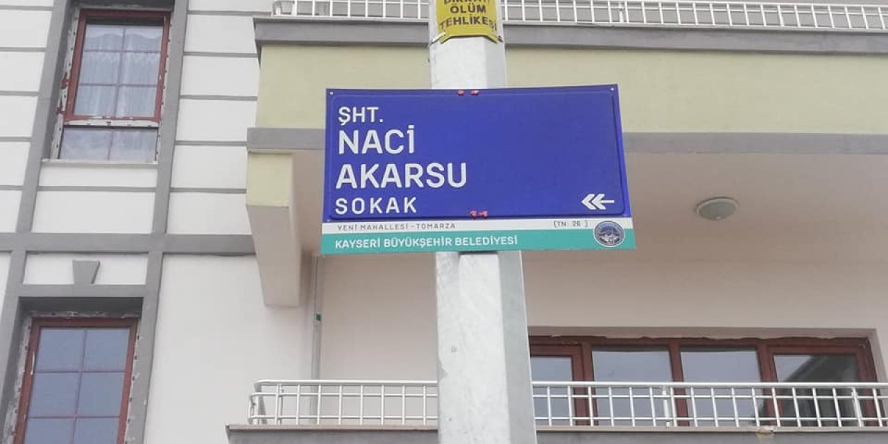 Tomarzalı Şehit Polis Naci Akarsu’nun Adı Sokağa Verildi