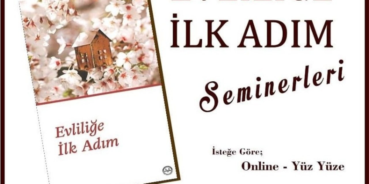 ‘evliliğe İ̇lk Adım Seminerleri’nin 6. Dönem Kayıtları Başladı