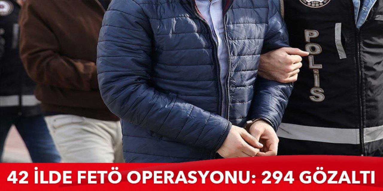 Fetö Soruşturmasında 294 Şüpheli Hakkında Gözaltı Kararı