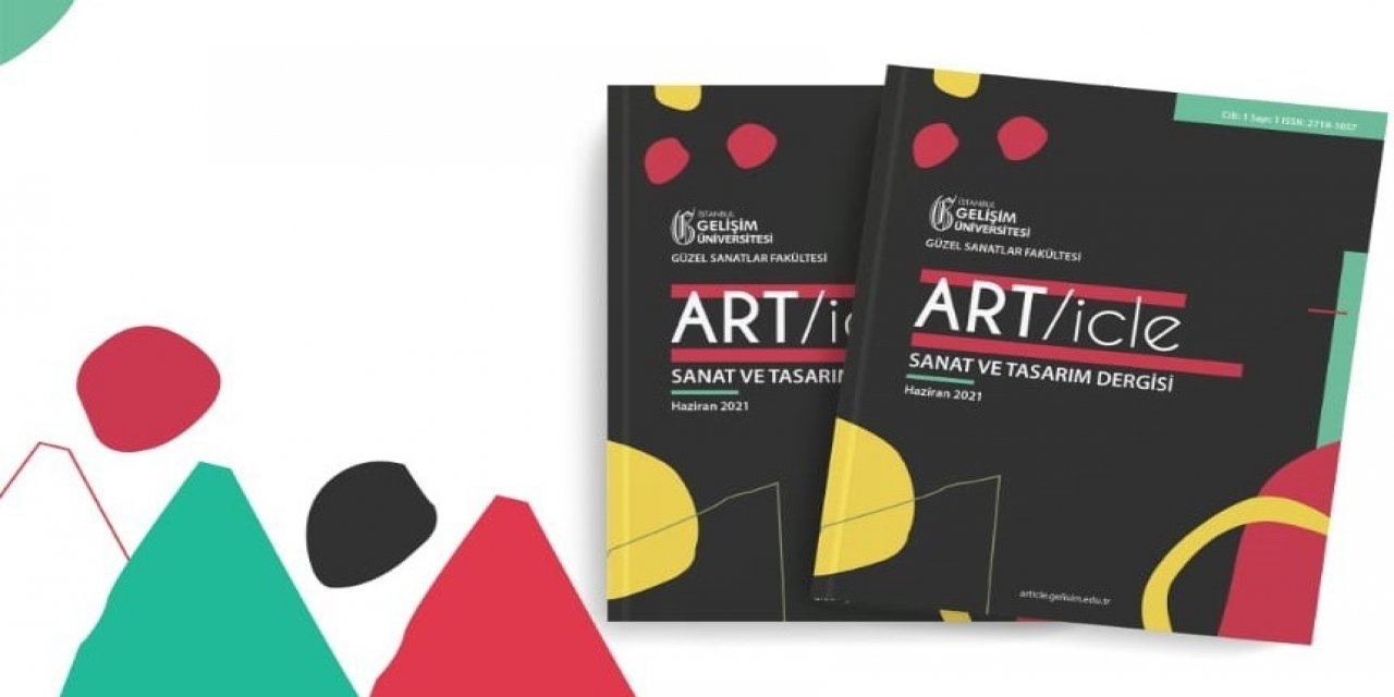 Art/icle: Sanat Ve Tasarım Dergisi Yayın Hayatına Başladı