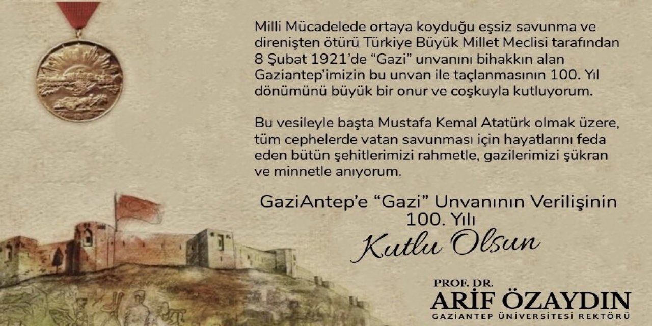 Özaydın, Gazilik Unvanı Verilişinin 100’üncü Yıl Dönümünü Kutladı