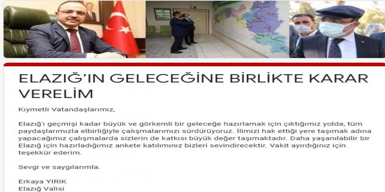 Vali Erkaya Yırık’tan "elazığ’ın Geleceğine Birlikte Karar Verelim" Anketi