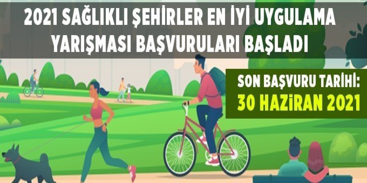Sağlıklı Şehirler Projeleriyle Yarışacak