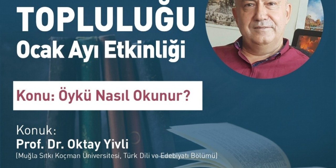 Açıköğretim Sistemi Kitap Topluğu Ocak Ayında Prof. Dr. Oktay Yivli’yi Ağırladı