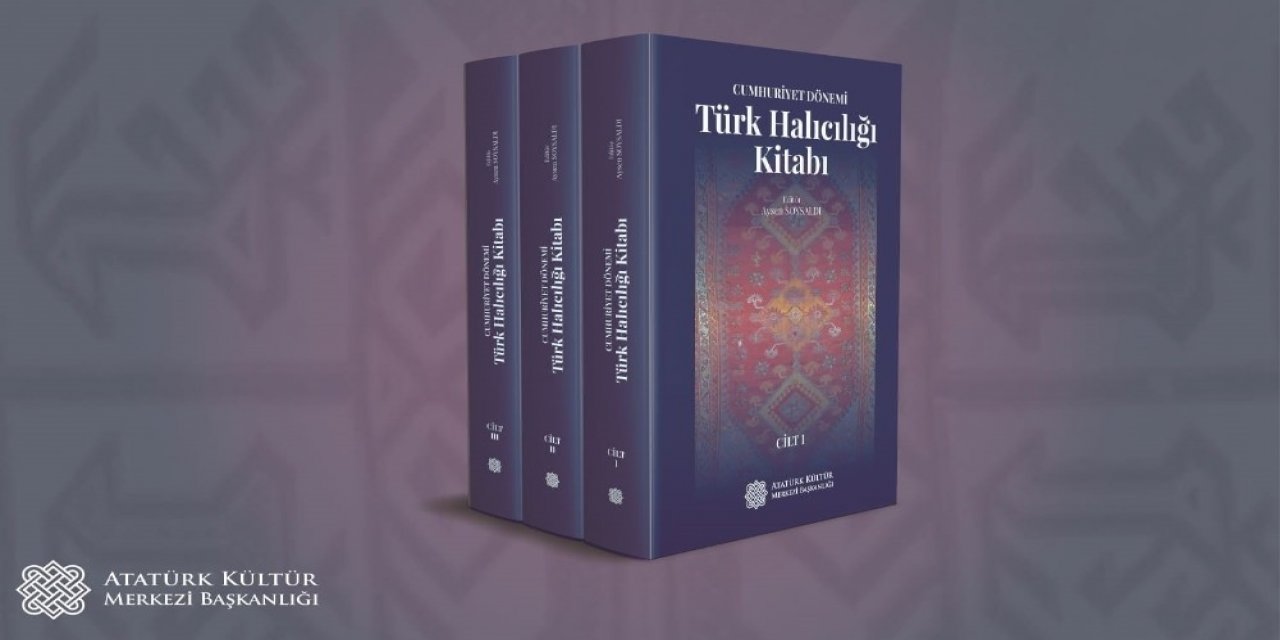 Akm Başkanlığından, Cumhuriyet Dönemi Türk Halıcılığı Kitabı