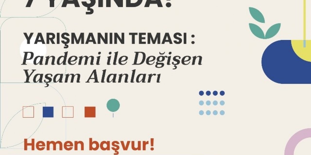 Sürdürülebilir Geleceği Tasarla Yarışması Başvuruları Bekliyor