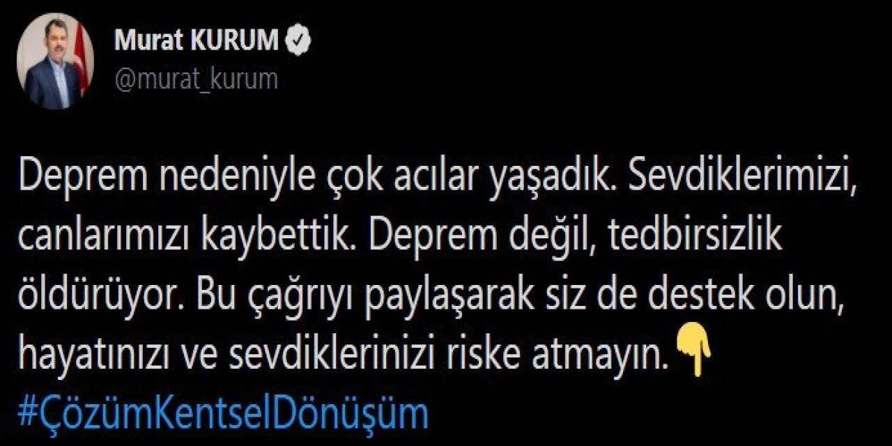 Bakan Kurum’dan ‘kentsel Dönüşüme Destek’ Paylaşımı