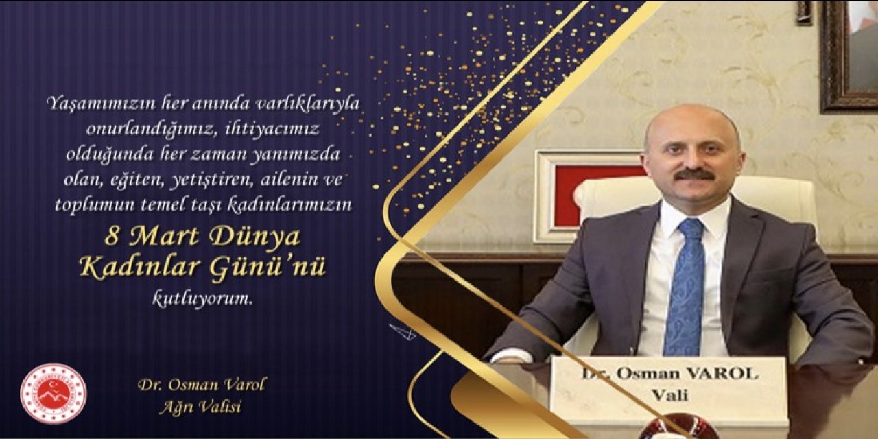 Vali Varol’dan Kadınlar Günü Mesajı