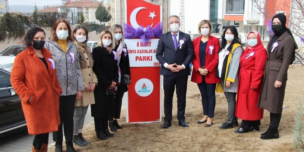 Nevşehir’de 8 Mart Dünya Kadınlar Günü Parkı Açıldı