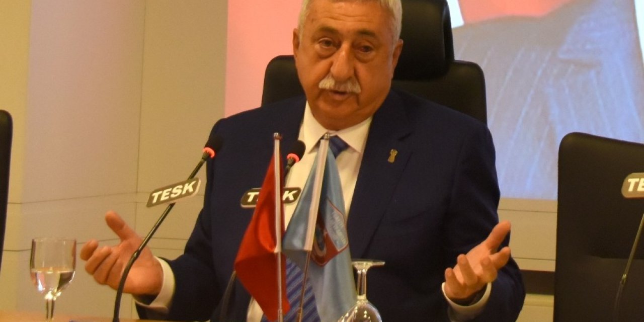 Tesk Başkanı Palandöken’den Nakdi Ücret Desteğinin Uzatılması Üzerine Açıklama