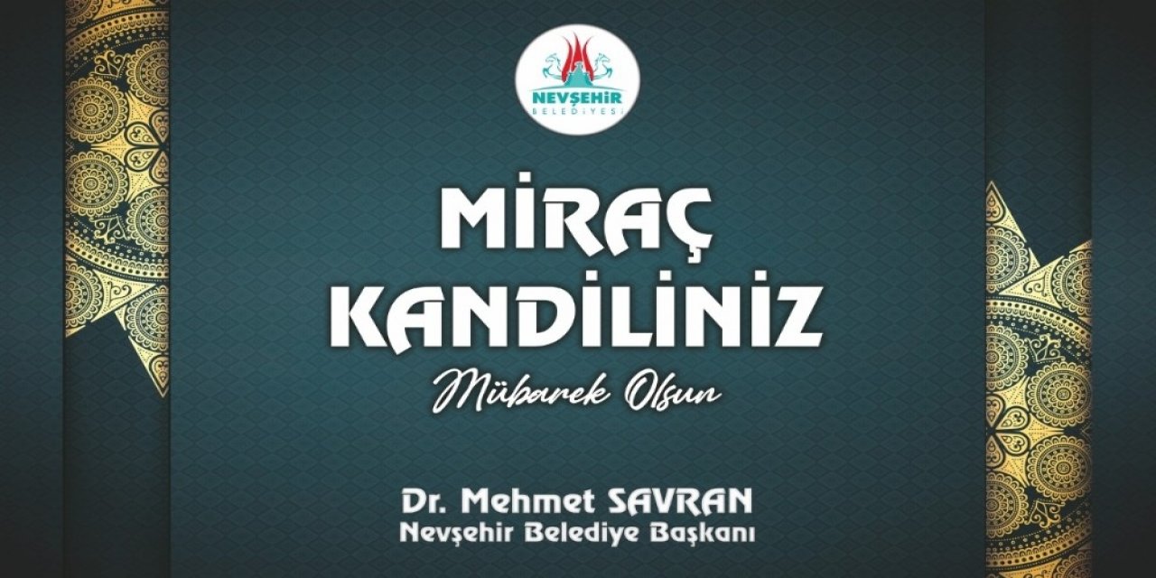 Başkan Savran’dan Miraç Kandili Mesajı