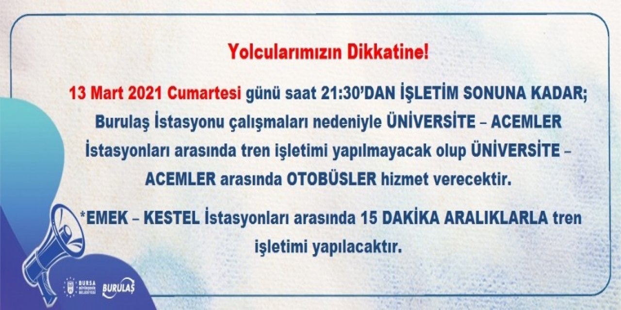 Hafta Sonu Bursaray Seferleri Hakkında Duyuru