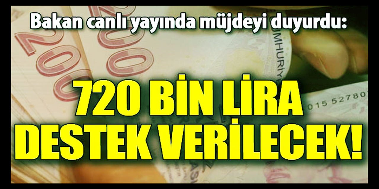 Milyonlarca kişiye canlı yayın da duyurdu! 720 bin liraya kadar destek paketi geliyor