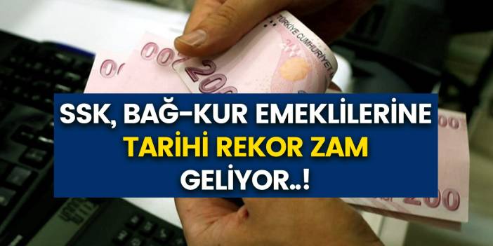 SGK, Bağ-Kur ve Emekli Sandığı Emeklilerine Tarihi Rekor Zam Geliyor...