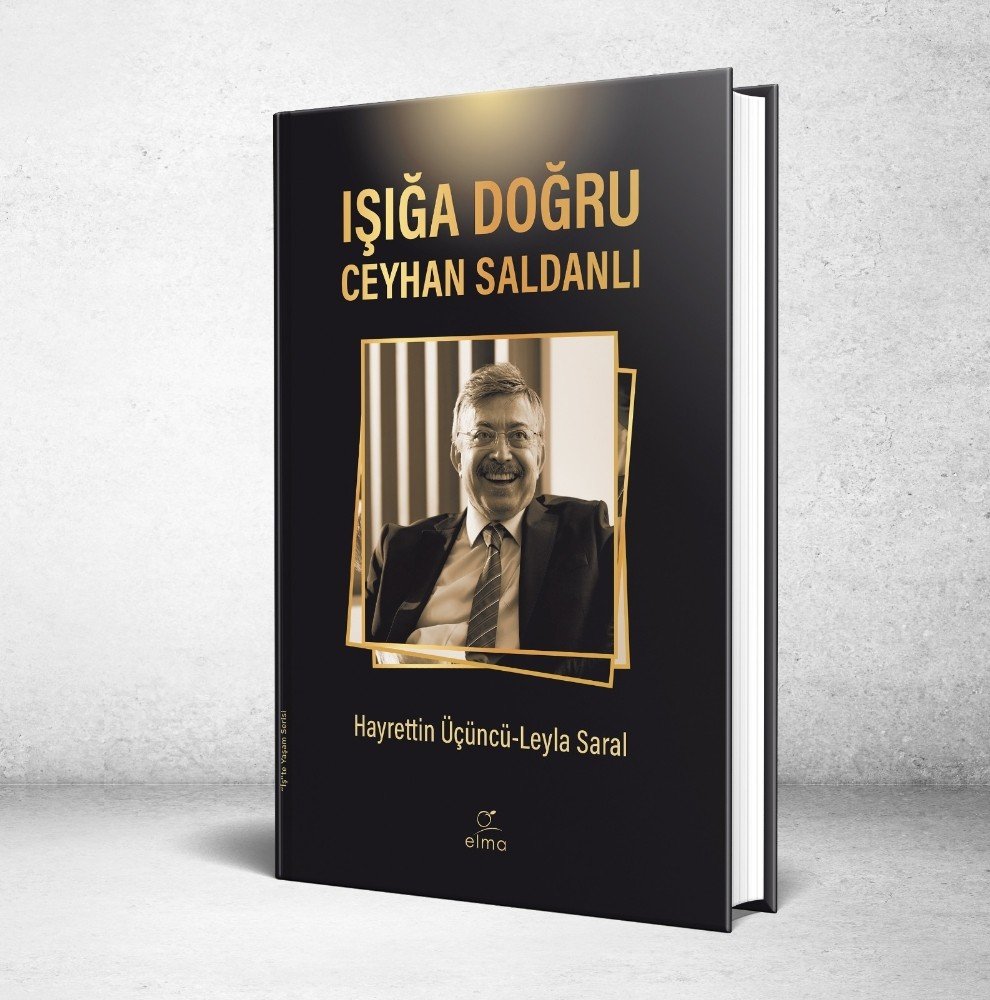 İş Adamı Ceyhan Saldanlı’nın Enerji Ve İlham Dolu Hikayesi: ‘ışığa Doğru Ceyhan Saldanlı’