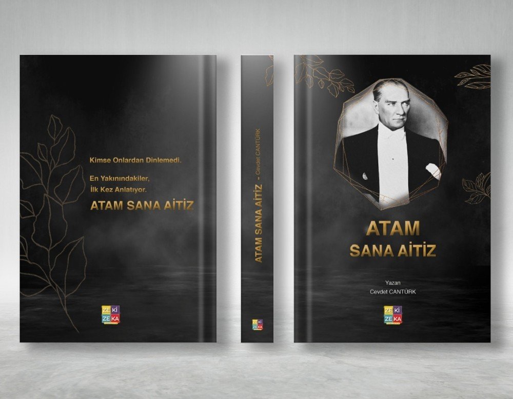 Cevdet Cantürk’ün “atam Sana Aitiz” İsimli Kitabı Çıktı