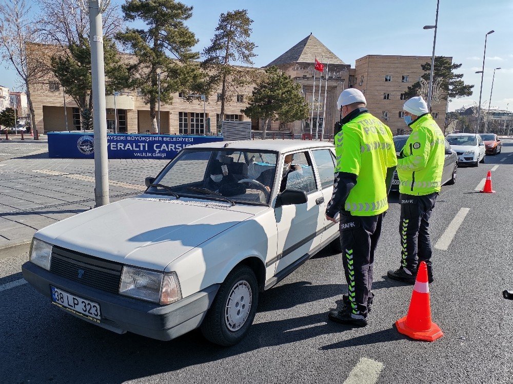 Kayseri’de Sokağa Çıkma Kısıtlamasında Denetimler Sürüyor