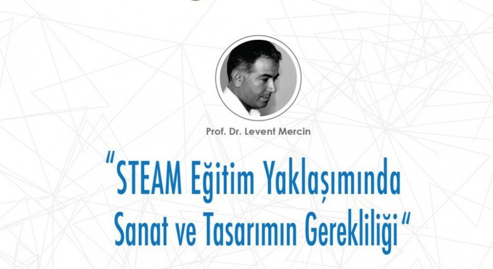 Dpü’de ‘steam Eğitim Yaklaşımında Sanat Ve Tasarımın Gerekliliği’ Semineri