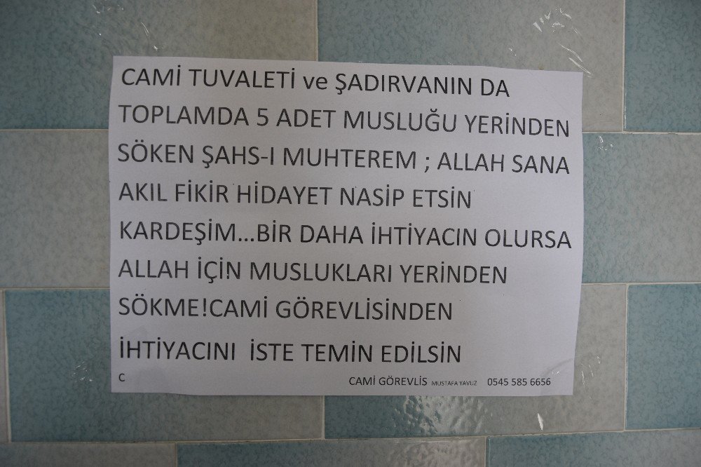 Muslukları Çalan Hırsızlara İmamdan Sitem Dolu Not: "allah İçin Muslukları Yerinden Sökme, İhtiyacın Varsa Karşılayalım"
